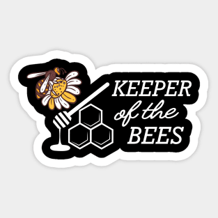 Bee Keeper - Keeper of the bees Sticker